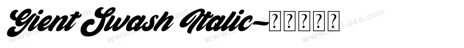 Gient Swash Italic字体转换
